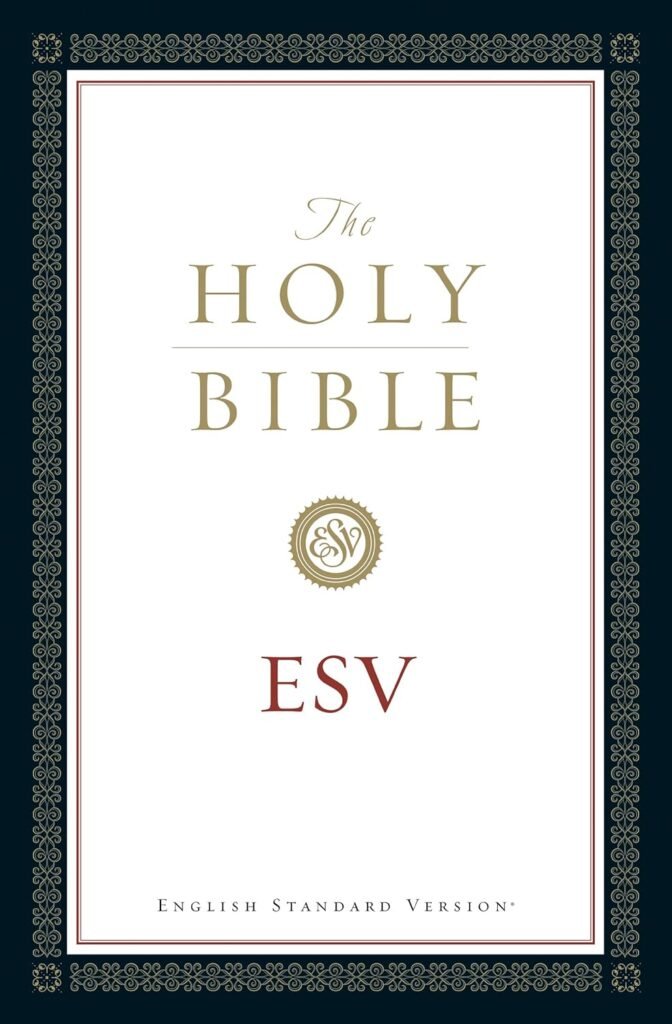 the holy bible, english standard version (with cross references) old and new testaments